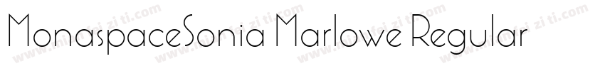 MonaspaceSonia Marlowe Regular字体转换